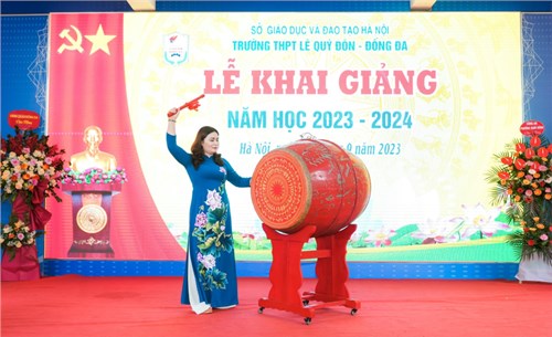 Buổi lễ khai giảng năm học mới 2023- 2024 trang trọng tại THPT Lê Quý Đôn- Đống Đa